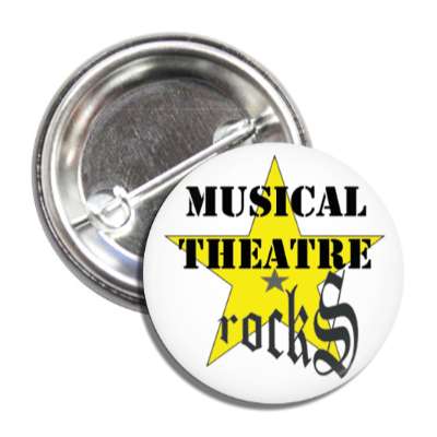 BALLET ROCKS Musical Theater Rocks Button SKU 205